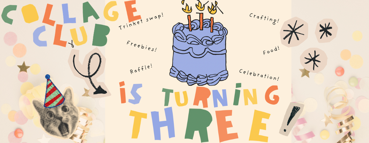 HubCraft x Collage Club • 3rd Birthday Party + Trinket Swap